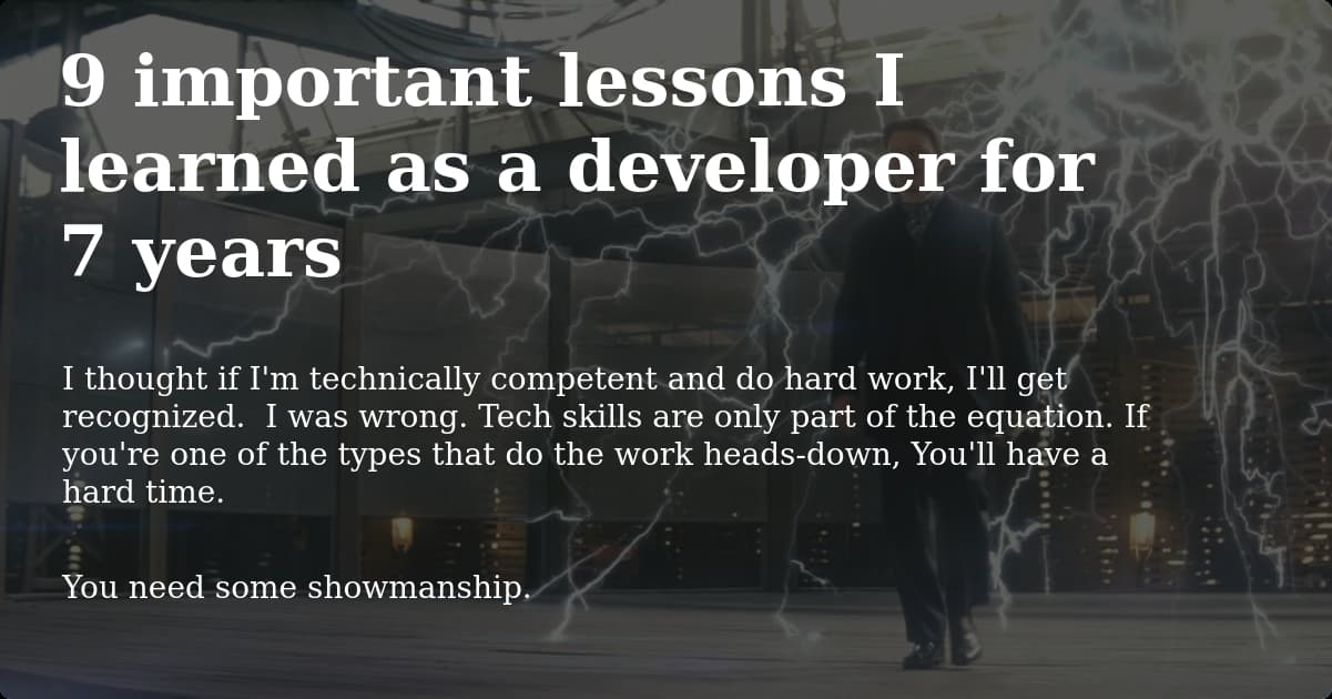 9 important lessons I learned working as a developer for 7 years